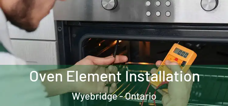 Oven Element Installation Wyebridge - Ontario